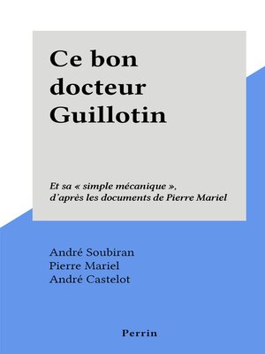 cover image of Ce bon docteur Guillotin